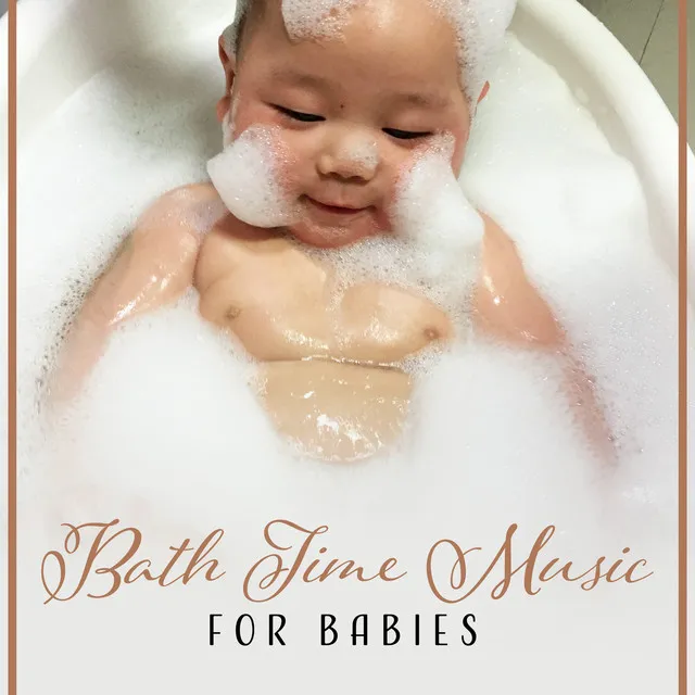 Relaxing Music for Bath Time