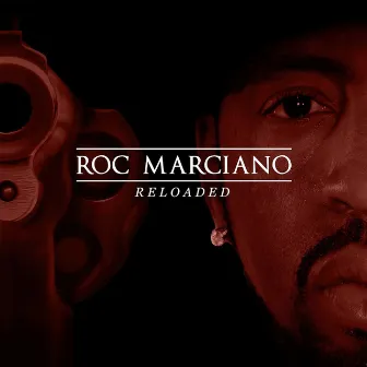 Reloaded by Roc Marciano