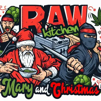 Mary And Christmas by RAW KITCHEN