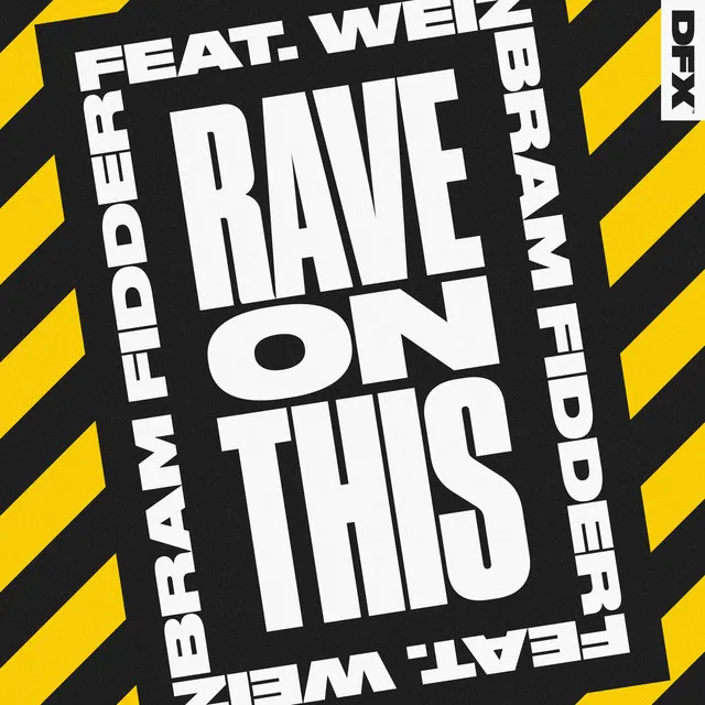 Rave On This - Radio Edit