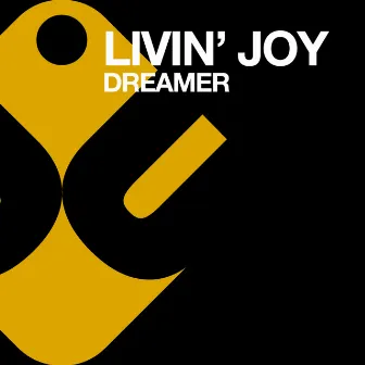 Dreamer by Livin' Joy