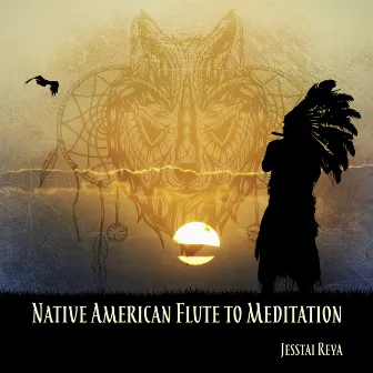 Native American Flute to Meditation by Unknown Artist