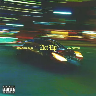 Act Up by Amaru Cloud