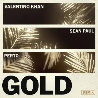 Gold (Perto Remix) by Perto