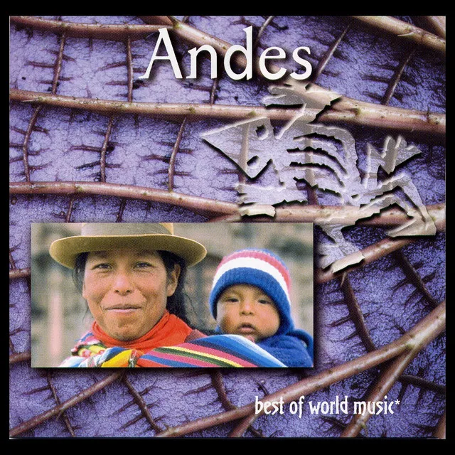 Andes, Best Of World Music