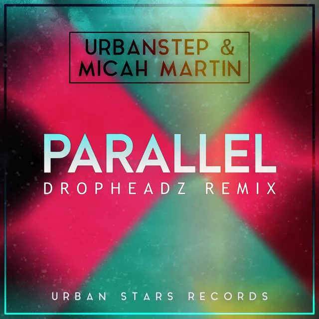 Parallel - Dropheadz Remix