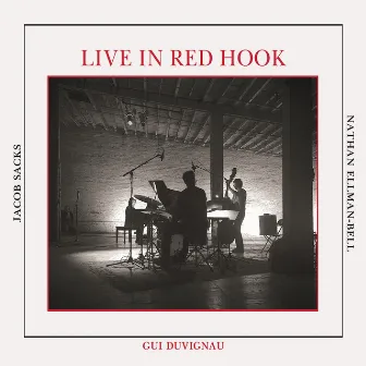 Live In Red Hook by Gui Duvignau