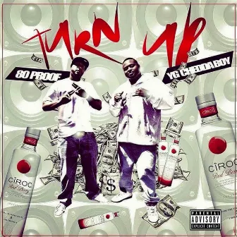 Turn Up, Vol. 1 by 80 Proof