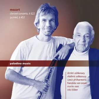 Mozart: Clarinet Concerto in A Major, K. 622 & Piano Quintet in E-Flat Major, K. 452 by Dimitri Ashkenazy