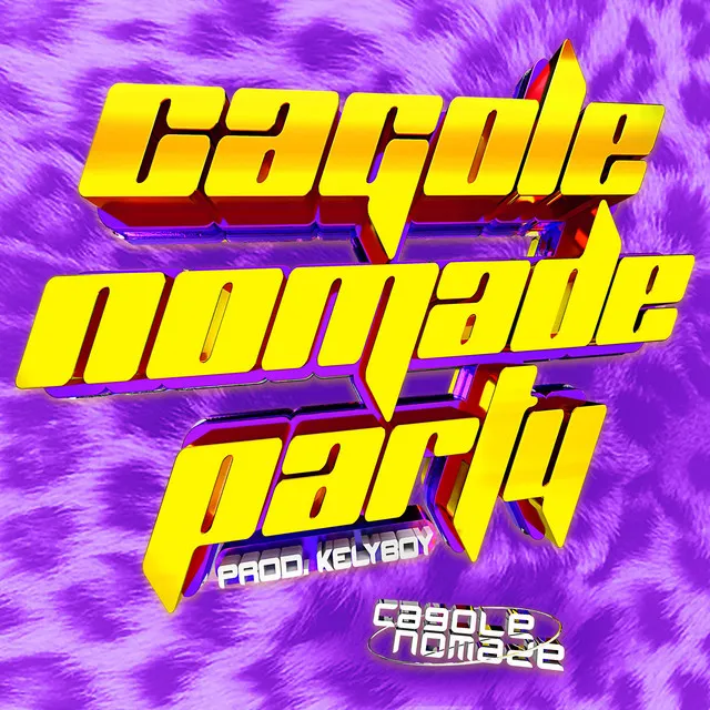 Cagole Nomade Party