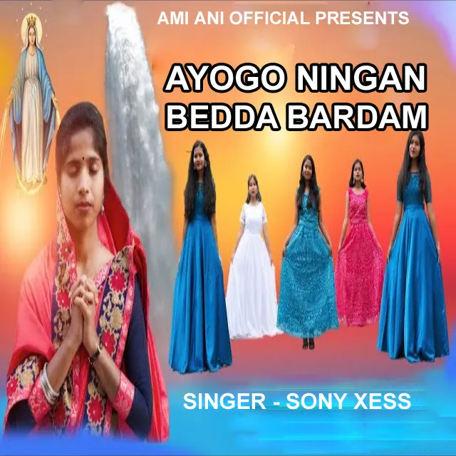 Ayogo Ningan Bedda Bardam (Mariyam Song)