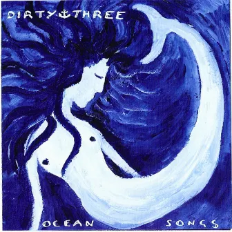 Ocean Songs by Dirty Three