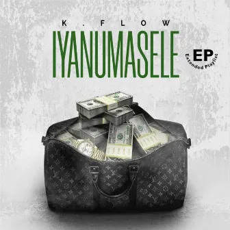 Iyanumasele by K. Flow