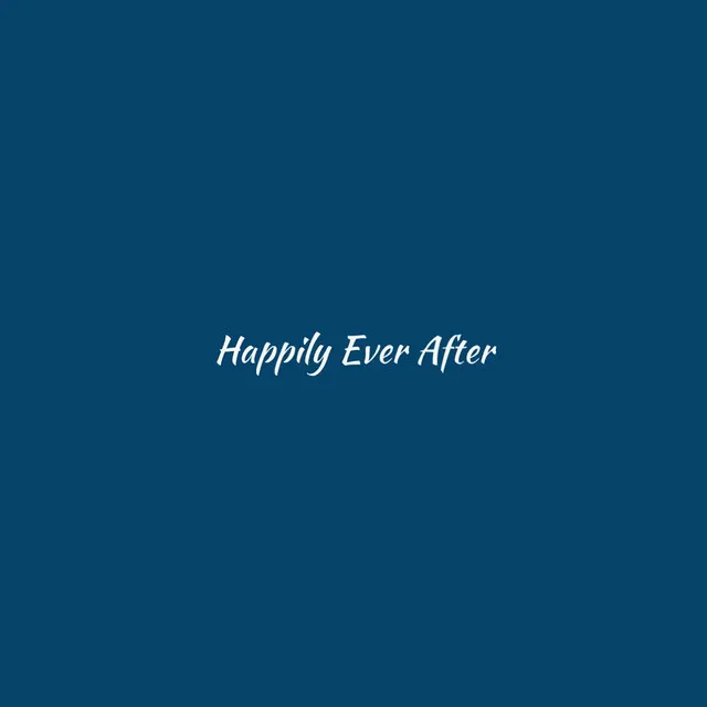 Happily Ever After