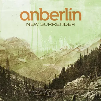 New Surrender (Deluxe Version) by Anberlin