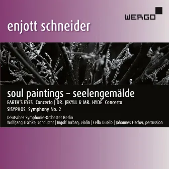 Schneider: Soul Paintings - Seelengemälde by Wolfgang Lischke