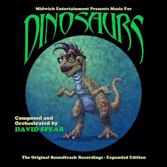 Music For Dinosaurs: Original Soundtrack by David Spear