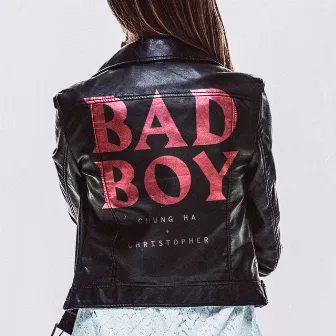 Bad Boy by Christopher