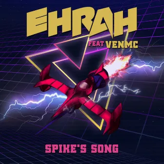 Spike's Song by Ehrah