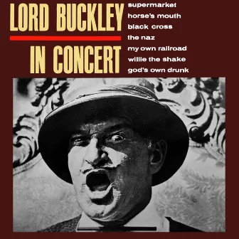 In Concert by Lord Buckley