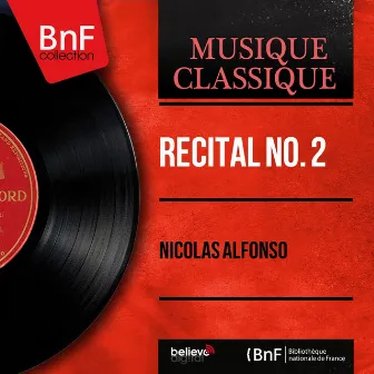 Récital No. 2 (Mono Version) by Nicolas Alfonso