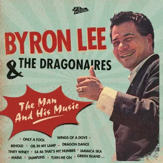 The Man And His Music by Byron Lee & The Dragonaires