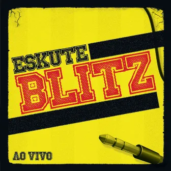 Eskute Blitz (Ao Vivo) by Blitz