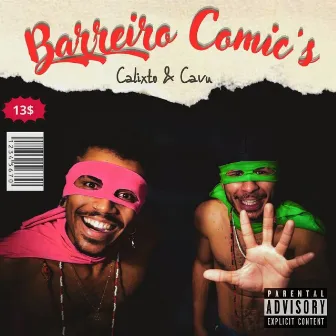 Barreiro Comic´s by Calixto & Cavu