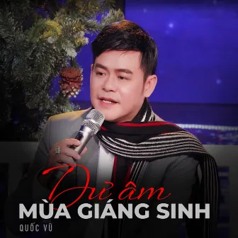 Dư âm mùa giáng sinh by Quốc Vũ