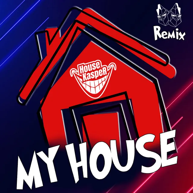 My House - HAEHNCHENTEIlE Remix