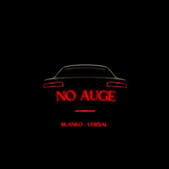 No Auge by Blanko