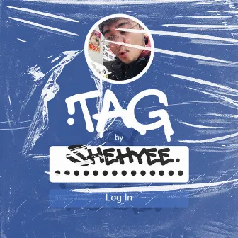 Tag by Shehyee