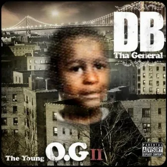 The Young OG II by DB Tha General