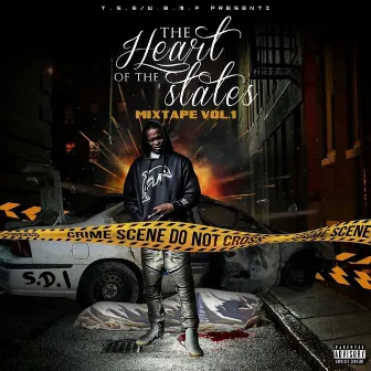 The Heart of the States Mixtape, Vol. 1 by Squirt Da Illest