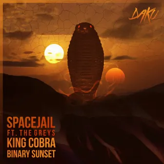 King Cobra / Binary Sunset by SpaceJail