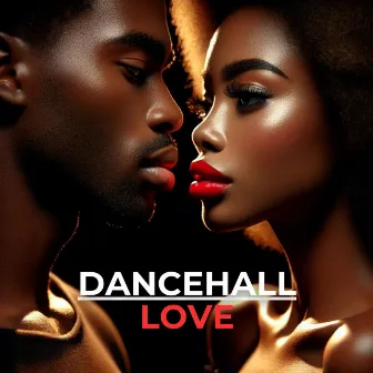 Dancehall Love: Flames in the Riddim by Dancehall Dazzler