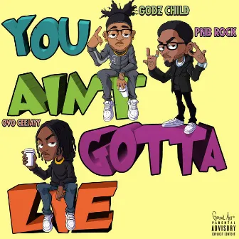 You Aint Gotta Lie by Godz Child