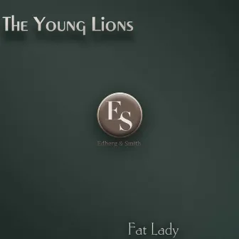 Fat Lady by The Young Lions