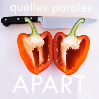 Apart by Quelles Paroles