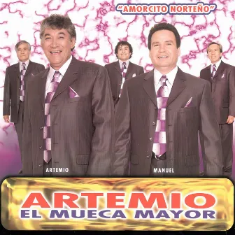 Amorcito Norteño by Artemio El Mueca Mayor