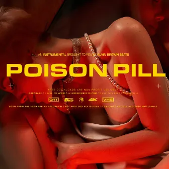 Poison Pill by Alvin Brown Beats