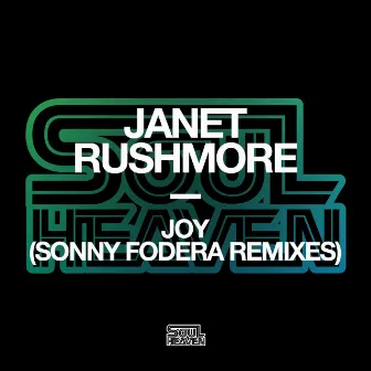 Joy (Sonny Fodera Remixes) by Janet Rushmore