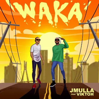 WAKA by JMulla