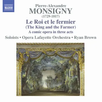 Monsigny: Le roi et le fermier by Pierre-Alexandre Monsigny