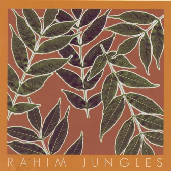 Jungles by Rahim