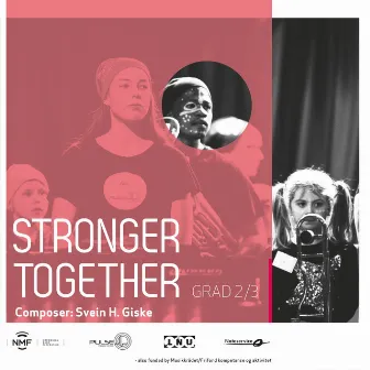 Stronger Together by Sjøforsvarets musikkorps