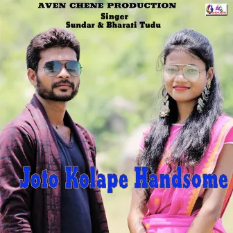 Joto Kolape Handsome by Sundar