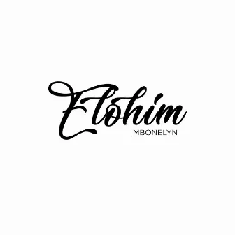 Elohim by Awesome's Music Group