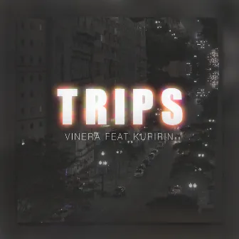 Trips by Xinn Beats