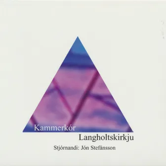 Kammerkór Langholtskirkju by Kammerkór Langholtskirkju